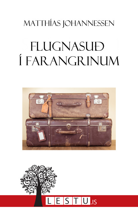 Upplýsingar um Flugnasuð í farangrinum eftir Matthías Johannessen - Til útláns